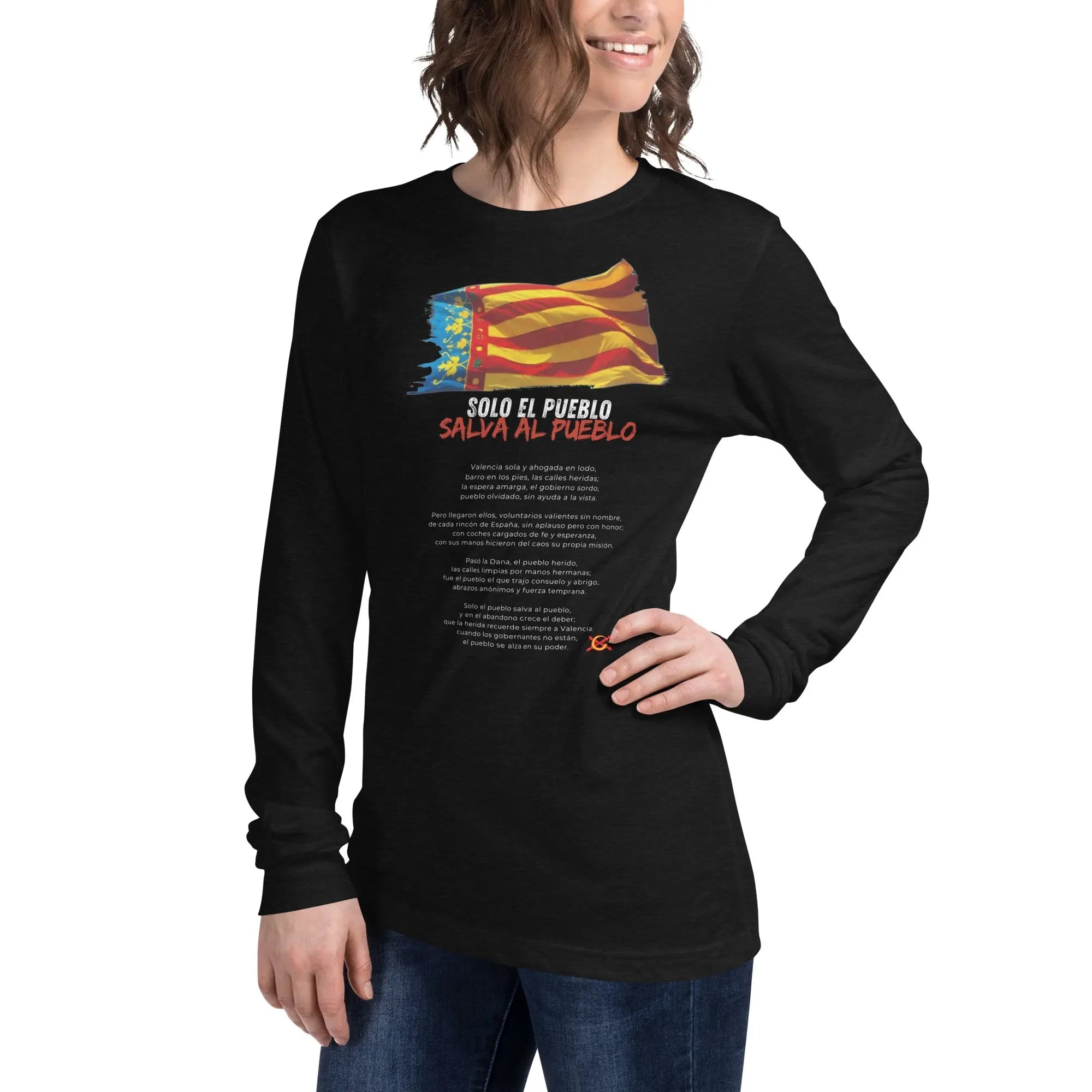 Comprar Camiseta Valencia Solo el pueblo salva al pueblo (con poema)- Manga larga Unisex Bandera España La Flamenca de Borgoña Patricia Muñoz VOX