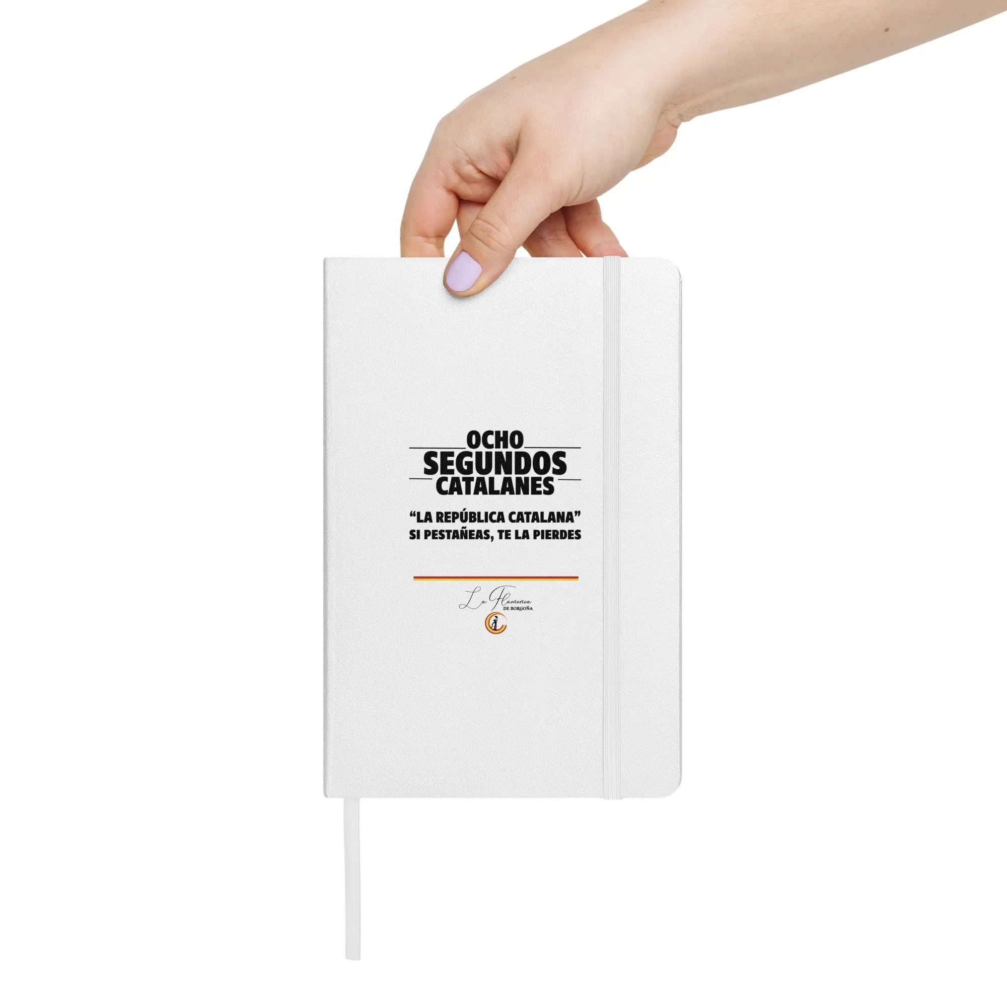 Comprar Cuaderno de tapa dura "Ocho segundos catalanes" La Flamenca de Borgoña Bandera España